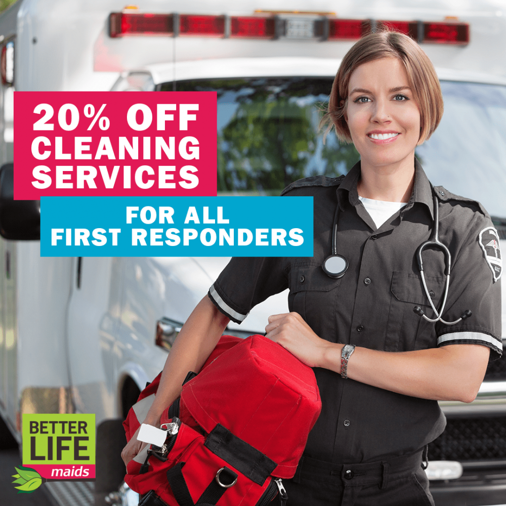 Better Life Maids 20% off cleaning services for all first responders